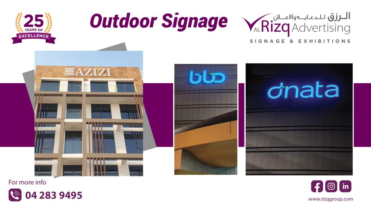 Custom Outdoor Sign by Al Rizq Advertising in Dubai